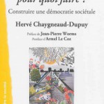 "Citoyen pour quoi faire ?", un livre enfin !